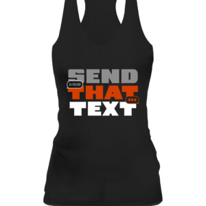 SEND THAT TEXT SHIRT Cincinnati Bengals CAWT black front.jpg