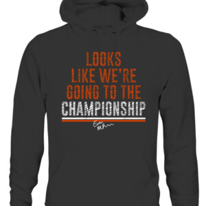 LOOKS LIKE WE'RE GOING TO THE CHAMPIONSHIP SHIRT EVAN MCPHERSON Cincinnati Bengals CAUH black front.jpg