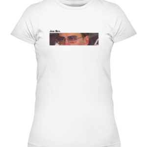 Joe Brr Shirt JOE BURROW Cincinnati Bengals CAWTS white front.jpg