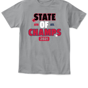 STATE OF CHAMPS SHIRT Georgia Bulldogs Atlanta Braves APKT sport grey front.jpg