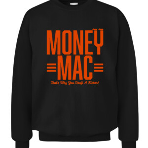 MONEY MAC SHIRT MONEY MAC THAT WHY YOU DRAFT A KICKER EVAN MCPHERSON Cincinnati Bengals CACS black front.jpg