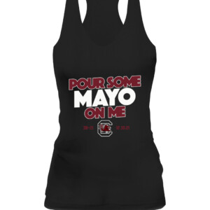POUR SOME MAYO ON ME SHIRT South Carolina Gamecocks CAWT black front.jpg