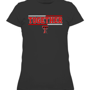 TOGETHER SHIRT TEXAS TECH BASKETBALL CAWTS black front.jpg