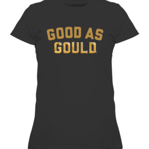 GOOD AS GOULD SHIRT ROBBIE GOULD San Francisco 49ers CAWTS black front.jpg