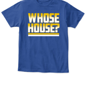 WHOSE HOUSE SHIRT LOS ANGELES RAMS APKT royal front.jpg