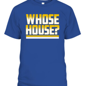 WHOSE HOUSE SHIRT LOS ANGELES RAMS CAPT royal front.jpg