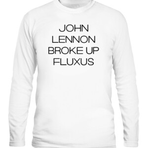 JOHN LENNON BROKE UP FLUXUS SHIRT CALS white front.jpg