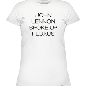 JOHN LENNON BROKE UP FLUXUS SHIRT CAWTS white front.jpg