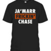 JA'MARR FRICKIN' CHASE SHIRT Cincinnati Bengals Shirt Ja'Marr Chase CABT black front.jpg