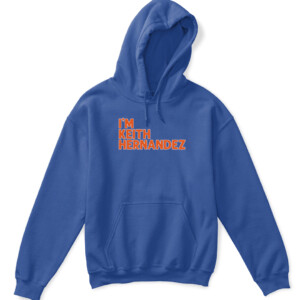 I'M KEITH HERNANDEZ QUOTE SHIRT New York Mets APKH royal front.jpg