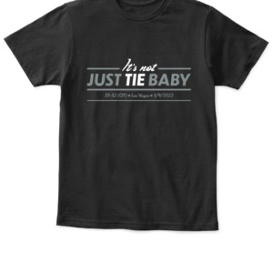 IT'S NOT JUST TIE, BABY SHIRT Las Vegas Raiders APKT black front.jpg