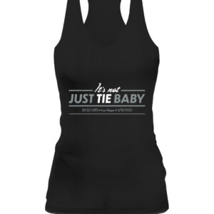 IT'S NOT JUST TIE, BABY SHIRT Las Vegas Raiders CAWT black front.jpg
