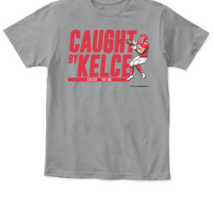CAUGHT BY KELCE SHIRT TRAVIS KELCE Kansas City Chiefs APKT sport grey front.jpg