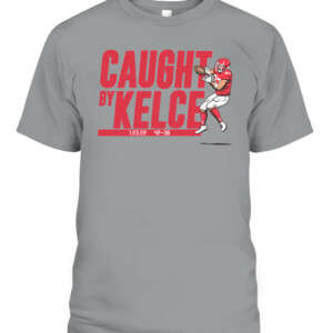 CAUGHT BY KELCE SHIRT TRAVIS KELCE Kansas City Chiefs CAPT sport grey front.jpg