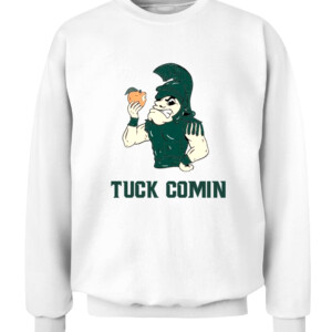 TUCK COMIN SHIRT Michigan State Spartans CACS white front.jpg