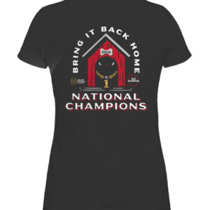 BRING IT BACK HOME SHIRT Georgia Bulldogs College Football Playoff 2021 National Champions CAWTS black back.jpg