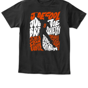 NICKNAMES Shirt JOE BURROW Joe Cool, Joe Brr, Joe Shiesty, Joey Franchise, Jackpot Joey Cincinnati Bengals APKT black front.jpg