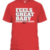 FEELS GREAT, BABY SHIRT JIMMY GAROPPOLO San Francisco 49ers CABT red front.jpg