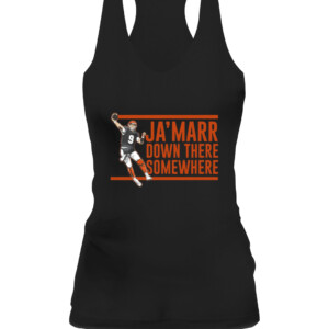 JA'MARR DOWN THERE SOMEWHERE SHIRT Joe Burrow Cincinnati Bengals CAWT black front.jpg