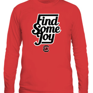 FIND SOME JOY SHIRT Shane Beamer South Carolina Gamecocks CALS red front.jpg