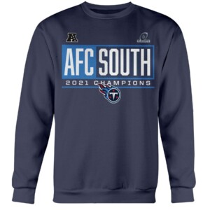 Tennessee Titans 2021 AFC South Division Champions Shirt Crewneck