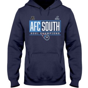Tennessee Titans 2021 AFC South Division Champions Shirt Hoddie