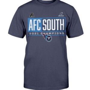 Tennessee Titans 2021 AFC South Division Champions Shirt Shirt