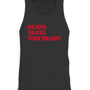 DEATH. TAXES. TOM BRADY. SHIRT Tom Brady Tampa Bay Buccaneers CATT black front.jpg