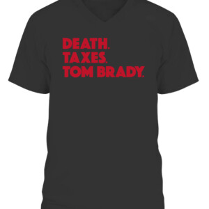 DEATH. TAXES. TOM BRADY. SHIRT Tom Brady Tampa Bay Buccaneers CAVN black front.jpg