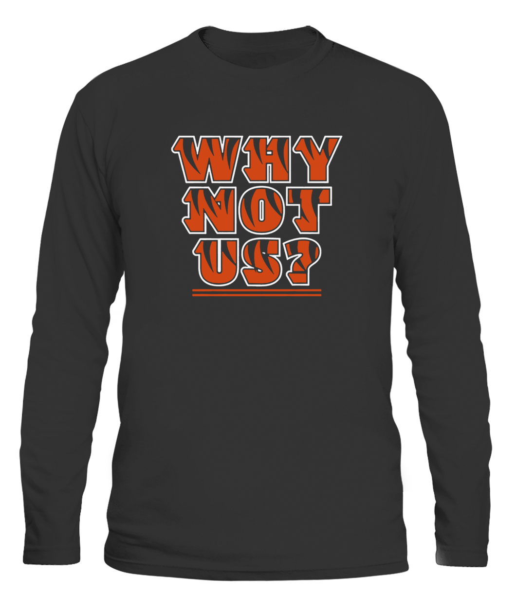 CINCINNATI WHY NOT US SHIRT Cincinnati Bengals-CALS-black-front.jpg CINCINNATI WHY NOT US SHIRT Cincinnati Bengals CALS black front.jpg