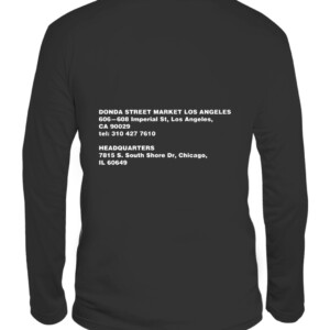 DONDA STREET MARKET SHIRT Kanye West Celebrates Kanye's Childhood Home in Chicago CALS black back.jpg