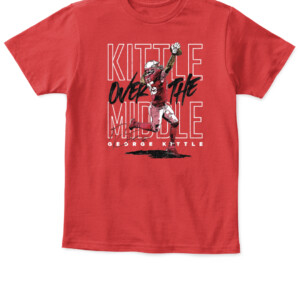 Kittle Over The Middle Shirt George Kittle San Francisco 49ers APKT red front.jpg
