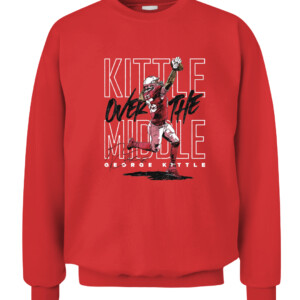 Kittle Over The Middle Shirt George Kittle San Francisco 49ers CACS red front.jpg