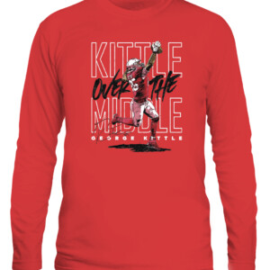 Kittle Over The Middle Shirt George Kittle San Francisco 49ers CALS red front.jpg
