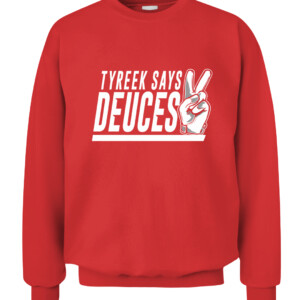 TYREEK SAYS DEUCES SHIRT TYREEK HILL Kansas City Chiefs CACS red front.jpg