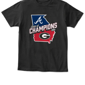 2021 State of Champions T Shirt Georgia Bulldogs Atlanta Braves APKT black front.jpg