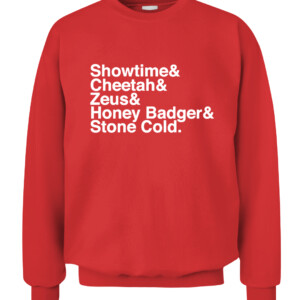 SHOWTIME & CHEETAH & ZEUS & HONEY BADGER & STONE COLD SHIRT Patrick Mahomes Tyreek Hill Travis Kelce Tyrann Mathieu Chris Jones Kansas City Chiefs CACS red front.jpg