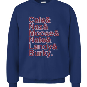 CALE & NAZ & MOOSE & NATE & LANDY & BURKY SHIRT Cale Makar, Nazem Kadri, Mikko Rantanen, Nathan MacKinnon, Gabriel Landeskog, and André Burakovsky Colorado Avalanche CACS navy front.jpg