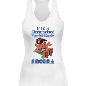 If I Get Circumcised Where Will I Keep My Smegma Essential T Shirt Funny Garfield Skateboard CAWT white front.jpg