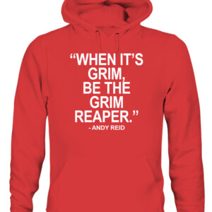 WHEN IT'S GRIM BE THE GRIM REAPER SHIRT Kansas City Chiefs Patrick Mahomes Andy Reid CAUH red front.jpg