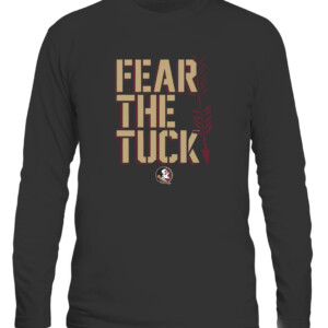FEAR THE TUCK SHIRT Florida State Seminoles CALS black front.jpg