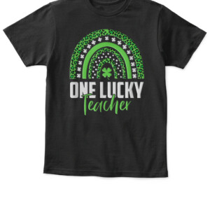 St Patricks Day Rainbow One Lucky Teacher Embroidery style T Shirt APKT black front.jpg