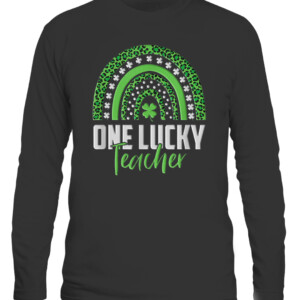 St Patricks Day Rainbow One Lucky Teacher Embroidery style T Shirt CALS black front.jpg