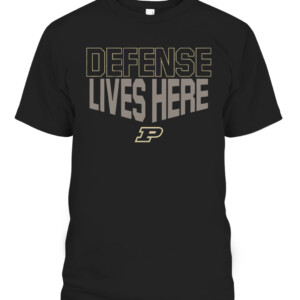 DEFENSE LIVES HERE SHIRT Purdue Boilermakers CAPT black front.jpg