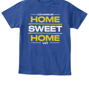 HOME SWEET HOME LOS ANGELES SHIRT Los Angeles Rams APKT royal front.jpg