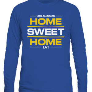 HOME SWEET HOME LOS ANGELES SHIRT Los Angeles Rams CALS royal front.jpg