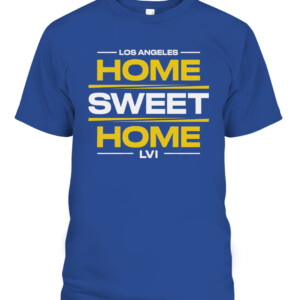 HOME SWEET HOME LOS ANGELES SHIRT Los Angeles Rams CAPT royal front.jpg