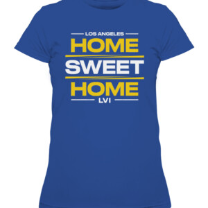 HOME SWEET HOME LOS ANGELES SHIRT Los Angeles Rams CAWTS royal front.jpg
