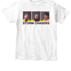 STORM CHASERS SHIRT Donny Enriquez Trey bobby shmurda APKT white front.jpg