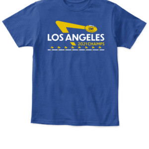 LOS ANGELES CHAMPS 2021 SHIRT Los Angeles Rams 2022 Super Bowl LVI Champions APKT royal front.jpg